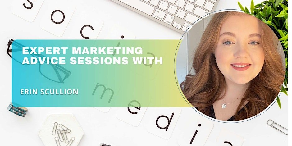 Expert Marketing Advice Sessions with Erin